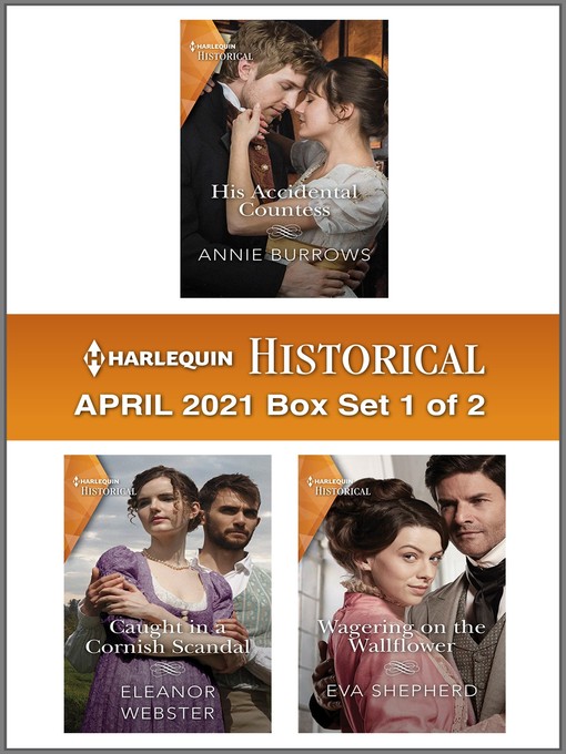 Title details for Harlequin Historical April 2021--Box Set 1 of 2 by Annie Burrows - Available